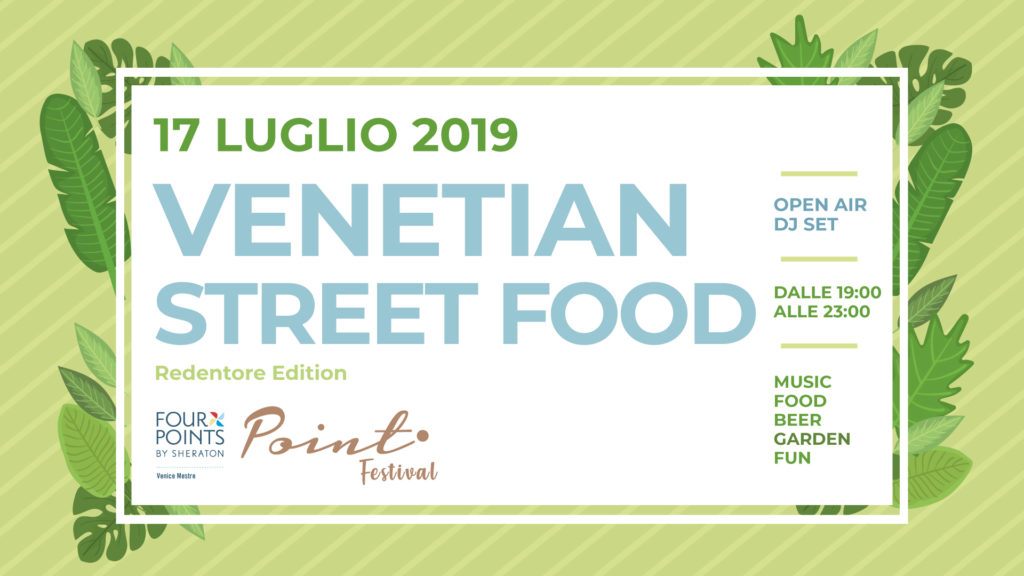 Venetian Street Food at point Festival 2019